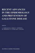 Recent Advantages in the Epidemiology and Prevention of Gallstone Disease