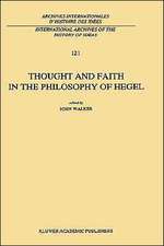 Thought and Faith in the Philosophy of Hegel