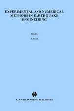 Experimental and Numerical Methods in Earthquake Engineering