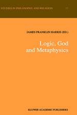 Logic, God and Metaphysics