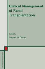 Clinical Management of Renal Transplantation