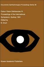 Colour Vision Deficiencies XI: Proceedings of the eleventh Symposium of the International Research Group on Colour Vision Deficiencies, held in Sydney, Australia 21–23 June 1991 including the joint IRGCVD-AIC Meeting on Mechanisms of Colour Vision 24 June 1991