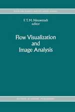 Flow Visualization and Image Analysis