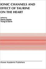 Ionic Channels and Effect of Taurine on the Heart