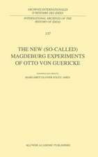 The New (So-Called) Magdeburg Experiments of Otto Von Guericke