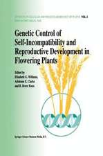 Genetic control of self-incompatibility and reproductive development in flowering plants