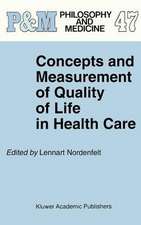 Concepts and Measurement of Quality of Life in Health Care