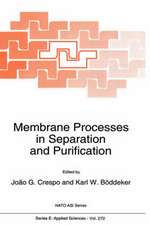 Membrane Processes in Separation and Purification