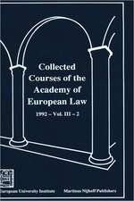 Collected Courses of the Academy of European Law:The Protection of Human Rights in Europe, 1992