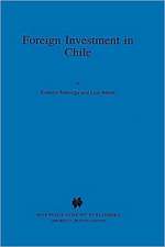 Foreign Investment in Chile:The Legal Framework for Business, the Foreign Investment Regime in Chile, Environmental System in Chile, Documents