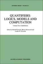 Quantifiers: Logics, Models and Computation: Volume Two: Contributions