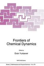 Frontiers of Chemical Dynamics