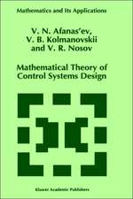 Mathematical Theory of Control Systems Design