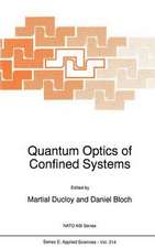 Quantum Optics of Confined Systems