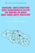 Runoff, Infiltration and Subsurface Flow of Water in Arid and Semi-Arid Regions