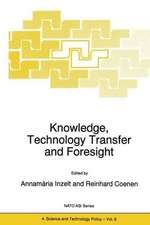 Knowledge, Technology Transfer and Foresight