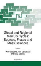 Global and Regional Mercury Cycles: Sources, Fluxes and Mass Balances