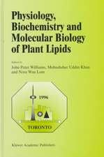 Physiology, Biochemistry and Molecular Biology of Plant Lipids