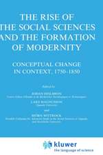 The Rise of the Social Sciences and the Formation of Modernity: Conceptual Change in Context, 1750–1850