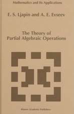 The Theory of Partial Algebraic Operations