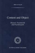 Content and Object: Husserl, Twardowski and Psychologism