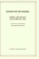 Thing and Space: Lectures of 1907