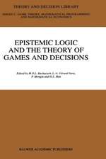 Epistemic Logic and the Theory of Games and Decisions