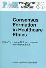 Consensus Formation in Healthcare Ethics