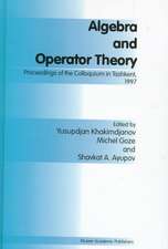 Algebra and Operator Theory: Proceedings of the Colloquium in Tashkent, 1997