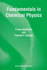 Fundamentals in Chemical Physics