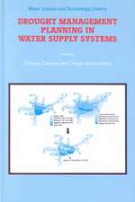 Drought Management Planning in Water Supply Systems: Proceedings from the UIMP International Course held in Valencia, December 1997