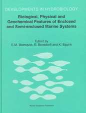 Biological, Physical and Geochemical Features of Enclosed and Semi-enclosed Marine Systems: Proceedings of the Joint BMB 15 and ECSA 27 Symposium, 9–13 June 1997, Åland Islands, Finland