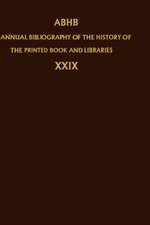 Annual Bibliography of the History of the Printed Book and Libraries