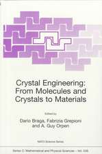 Crystal Engineering: From Molecules and Crystals to Materials