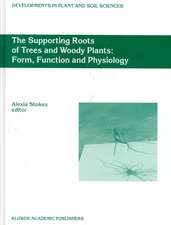 The Supporting Roots of Trees and Woody Plants: Form, Function and Physiology