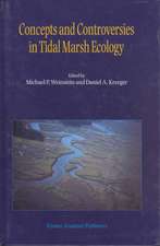 Concepts and Controversies in Tidal Marsh Ecology