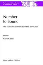 Number to Sound: The Musical Way to the Scientific Revolution