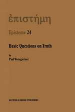 Basic Questions on Truth