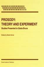 Prosody: Theory and Experiment