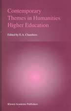 Contemporary Themes in Humanities Higher Education