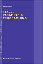 Stable Parametric Programming