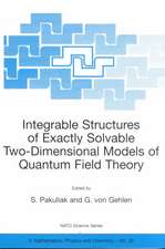 Integrable Structures of Exactly Solvable Two-Dimensional Models of Quantum Field Theory