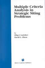 Multiple Criteria Analysis in Strategic Siting Problems