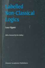 Labelled Non-Classical Logics