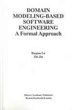 Domain Modeling-Based Software Engineering: A Formal Approach