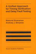 A Unified Approach for Timing Verification and Delay Fault Testing