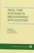 Real-Time Systems in Mechatronic Applications