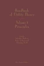 Handbook of Utility Theory: Volume 1: Principles