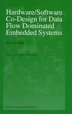 Hardware/Software Co-Design for Data Flow Dominated Embedded Systems