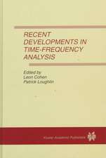 Recent Developments in Time-Frequency Analysis: Volume 9: A Special Issue of Multidimensional Systems and Signal Processing. An International Journal
